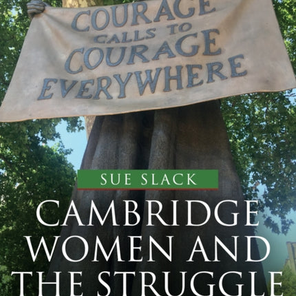 Cambridge Women and the Struggle for the Vote