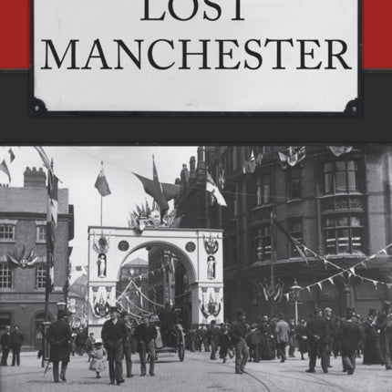 Lost Manchester