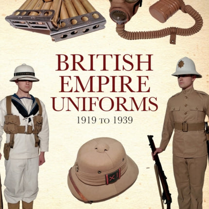 British Empire Uniforms 1919 to 1939