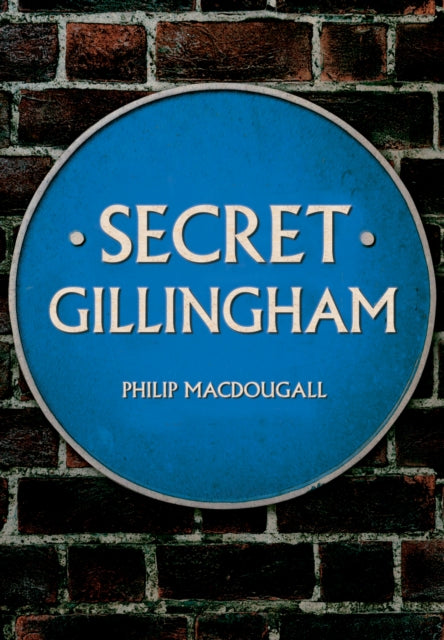 Secret Gillingham