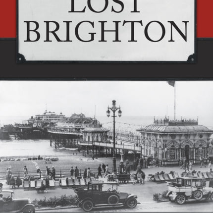 Lost Brighton