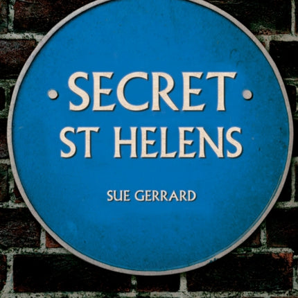 Secret St Helens