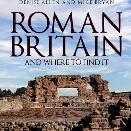 Roman Britain and Where to Find It