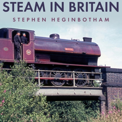 Industrial Steam in Britain