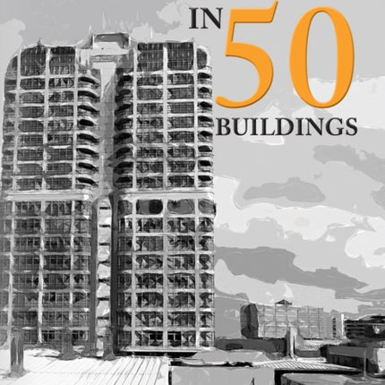 Swindon in 50 Buildings