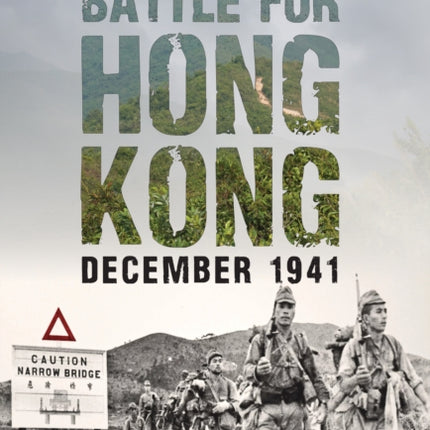 Battle for Hong Kong December 1941