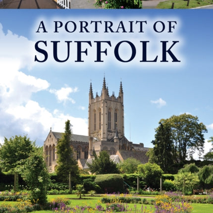 A Portrait of Suffolk