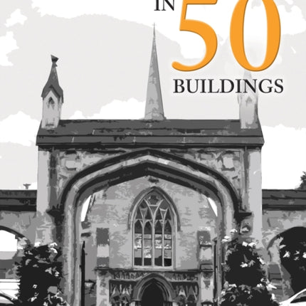 Frome in 50 Buildings