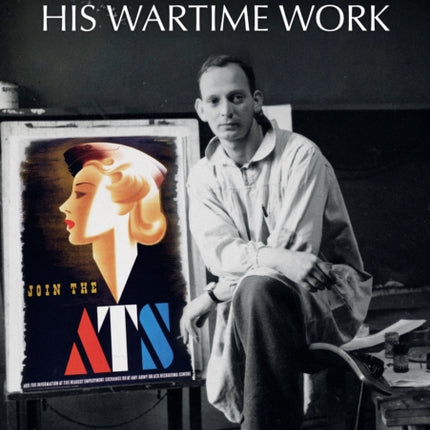 Abram Games: His Wartime Work