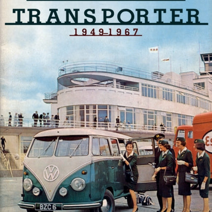 VW Type 2 Transporter: 1949-1967