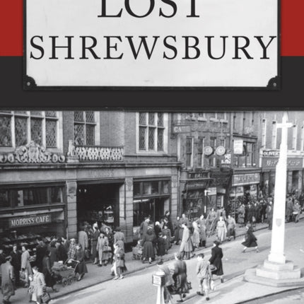 Lost Shrewsbury