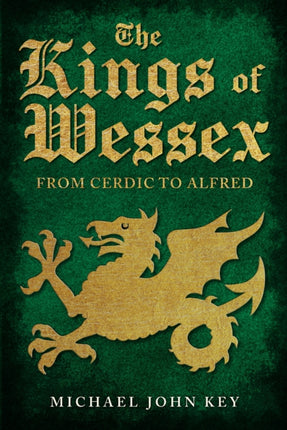 The Kings of Wessex