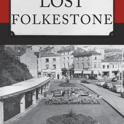 Lost Folkestone