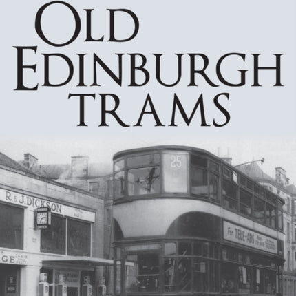 Old Edinburgh Trams