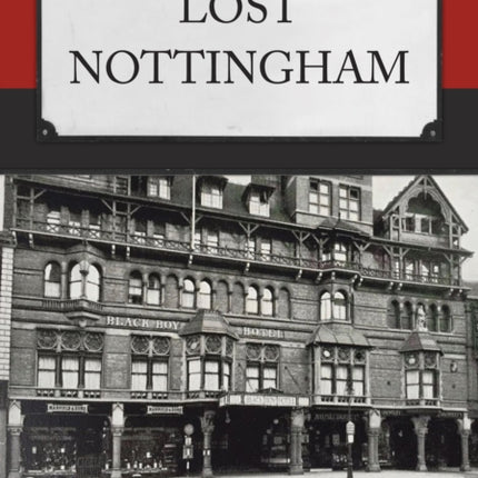 Lost Nottingham