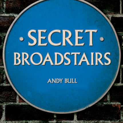 Secret Broadstairs