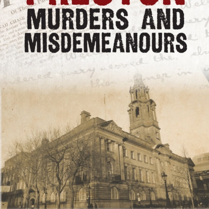 Preston Murders and Misdemeanours