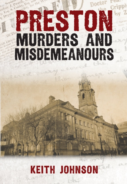 Preston Murders and Misdemeanours