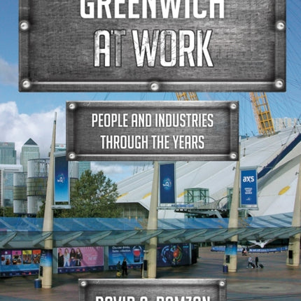 Greenwich at Work: People and Industries Through the Years