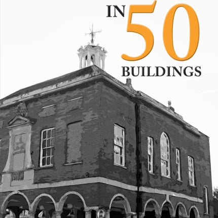 High Wycombe in 50 Buildings