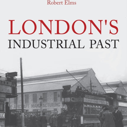 London's Industrial Past