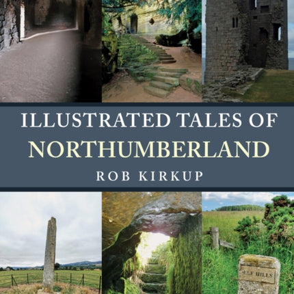 Illustrated Tales of Northumberland