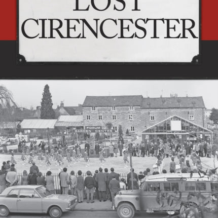 Lost Cirencester