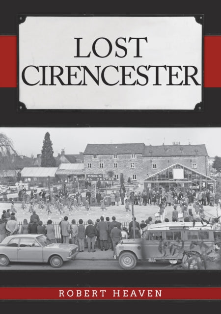 Lost Cirencester