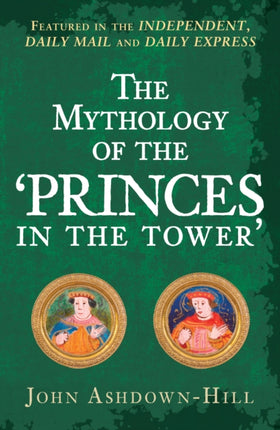 The Mythology of the 'Princes in the Tower'