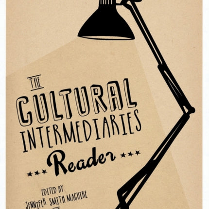 The Cultural Intermediaries Reader