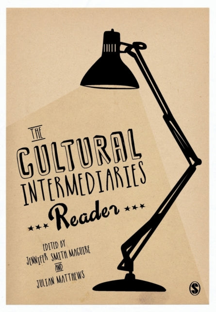 The Cultural Intermediaries Reader