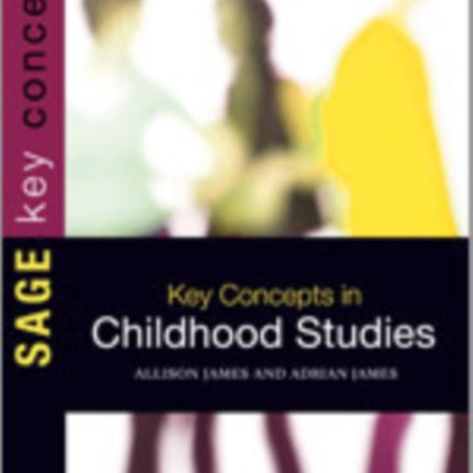 Key Concepts in Childhood Studies