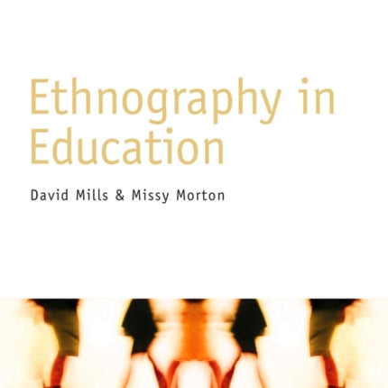 Ethnography in Education