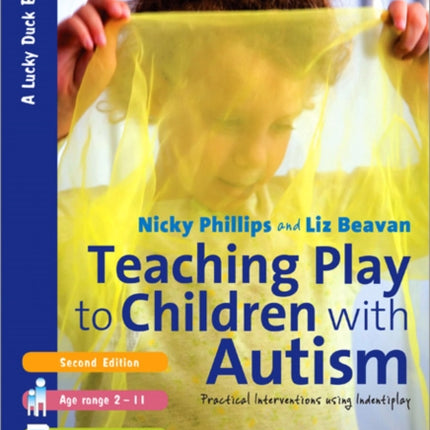 Teaching Play to Children with Autism: Practical Interventions using Identiplay