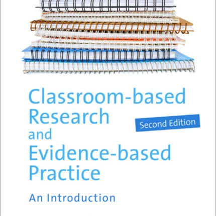 Classroom-based Research and Evidence-based Practice: An Introduction