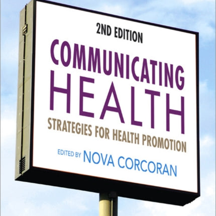 Communicating Health: Strategies for Health Promotion