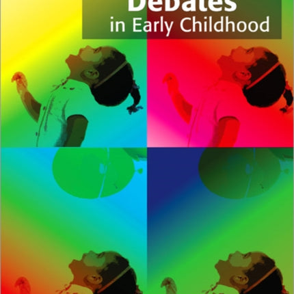 Themes and Debates in Early Childhood