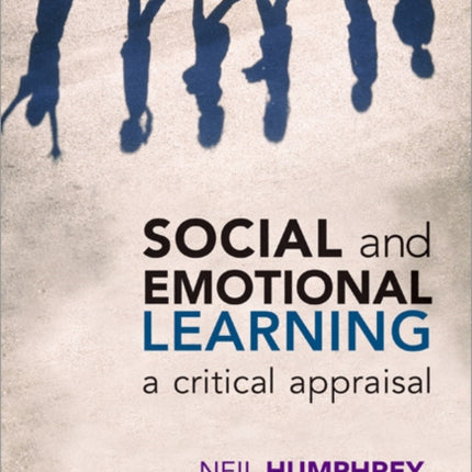 Social and Emotional Learning: A Critical Appraisal