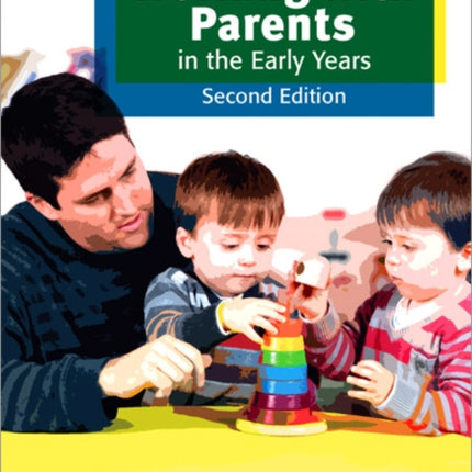 Working with Parents in the Early Years