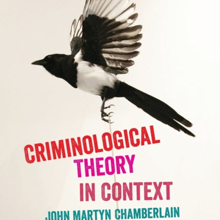Criminological Theory in Context