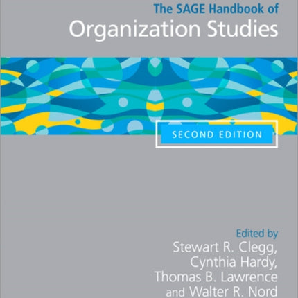 The SAGE Handbook of Organization Studies