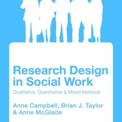 Research Design in Social Work: Qualitative and Quantitative Methods