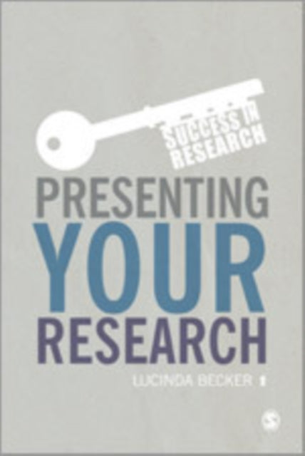 Presenting Your Research: Conferences, Symposiums, Poster Presentations and Beyond