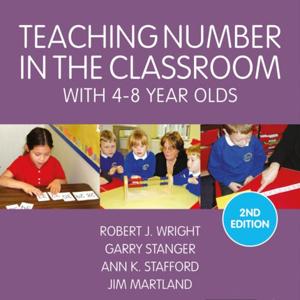 Teaching Number in the Classroom with 4-8 Year Olds