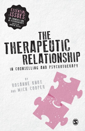 The Therapeutic Relationship in Counselling and