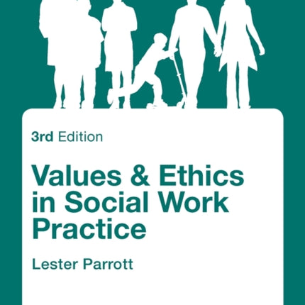 Values and Ethics in Social Work Practice