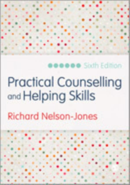 Nelson-Jones′ Theory and Practice of Counselling and Psychotherapy