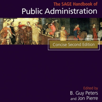 The SAGE Handbook of Public Administration