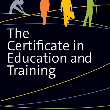 The Certificate in Education and Training