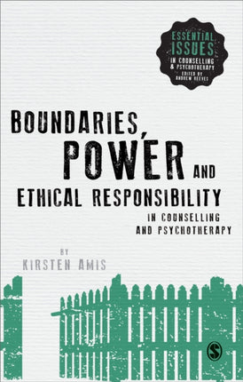 Boundaries Power and Ethical Responsibility in